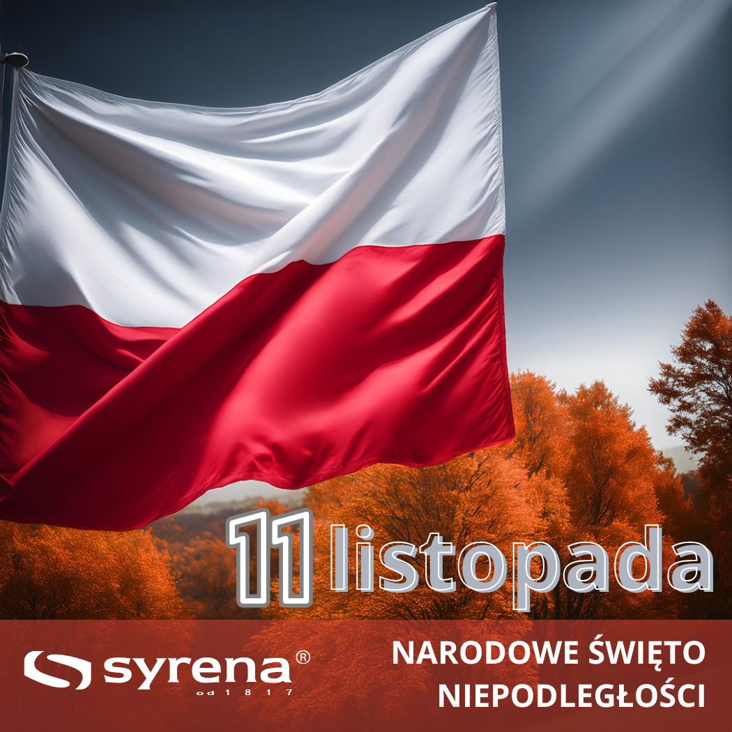 Narodowe Święto Niepodległości – historia, tradycja i wartości bliskie marce Syrena